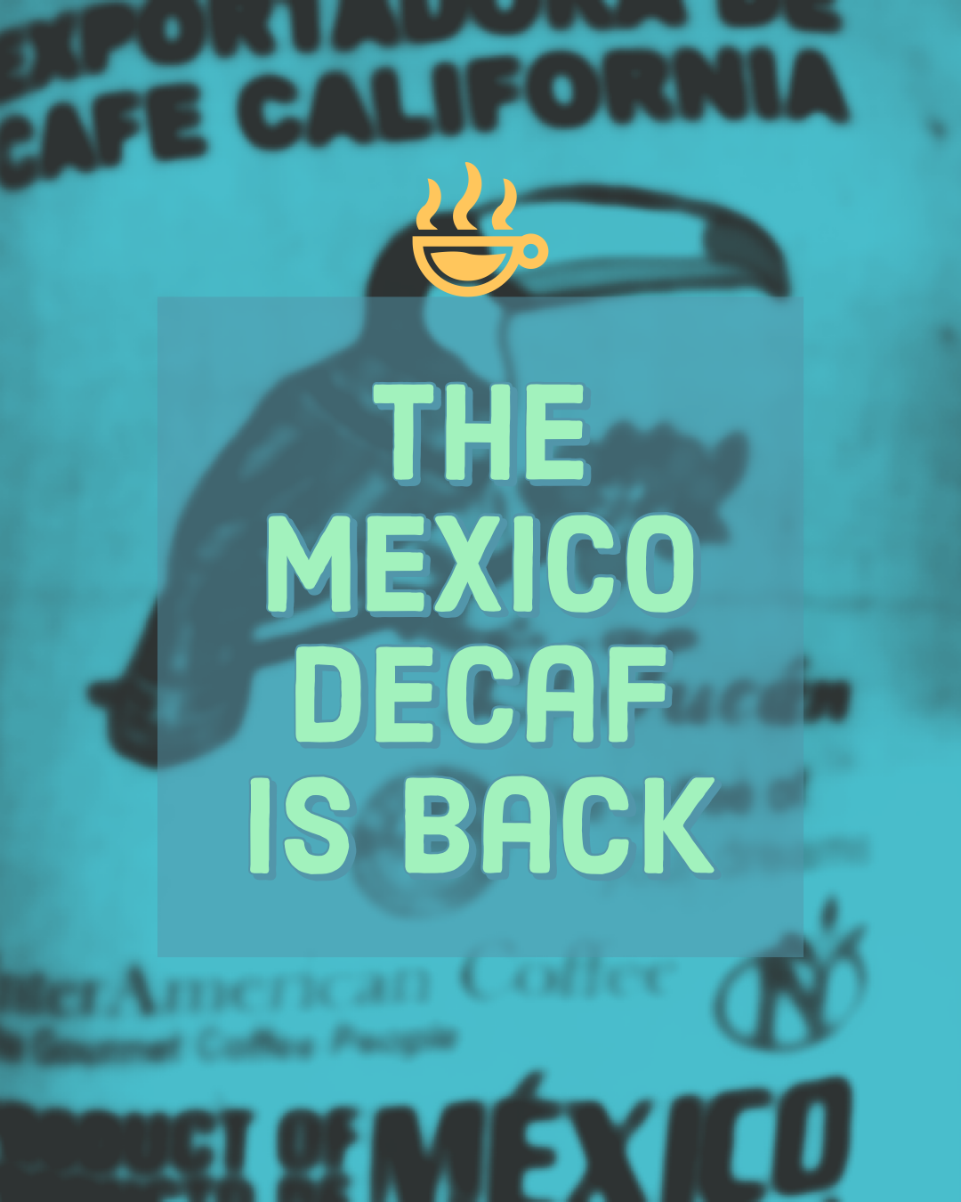 DECAF -  Mexican Mountain Water